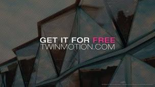 Twinmotion 限时免费~！